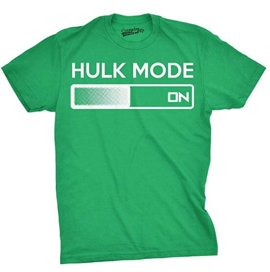 Hulk Mode On
